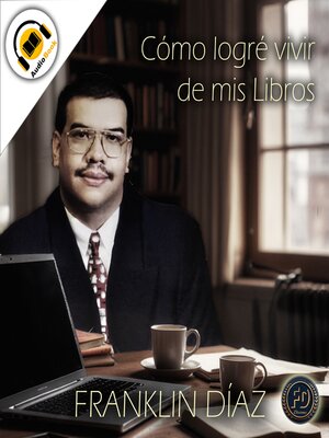 cover image of Cómo logré vivir de mis libros